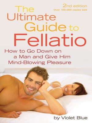 cover image of The Ultimate Guide to Fellatio